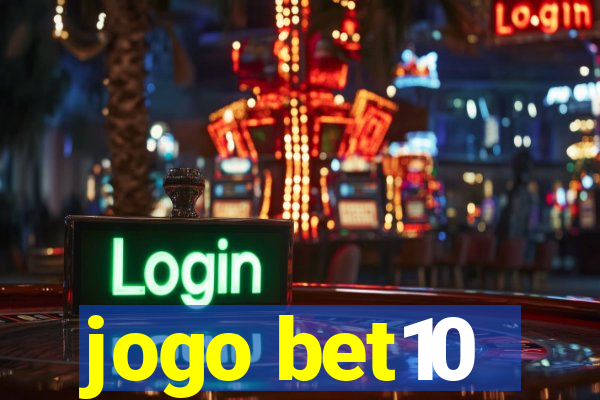 jogo bet10
